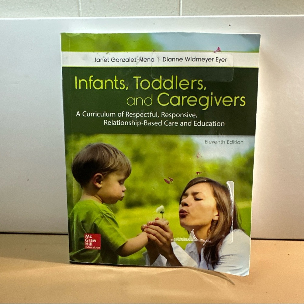 Infants, Toddlers, and Caregivers Textbook